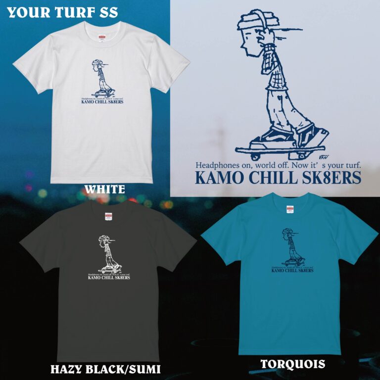 鴨chill_SKATERS_YOUR_TURF_SS